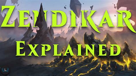 zendikar|The Plane of Zendikar Explained .